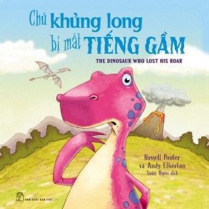 Chú Khủng Long Bị Mất Tiếng Gầm