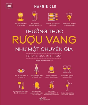 Thưởng Thức Rượu Vang Như Một Chuyên Gia - Marnie Old