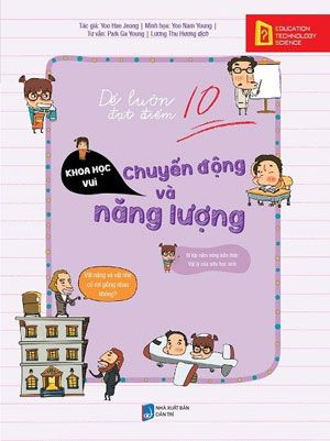 ĐỂ LUÔN ĐẠT ĐIỂM 10 – CHUYỂN ĐỘNG VÀ NĂNG LƯỢNG