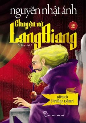 CHUYỆN XỨ LANGBIANG 02 – BIẾN CỐ Ở TRƯỜNG ĐĂMRI