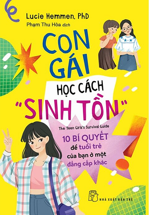 Con Gái Học Cách "Sinh Tồn" - Lucie Hemmem. PhD
