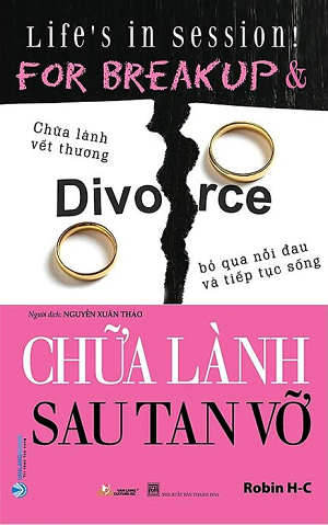 Chữa Lành Sau Tan Vỡ - Robin H-C