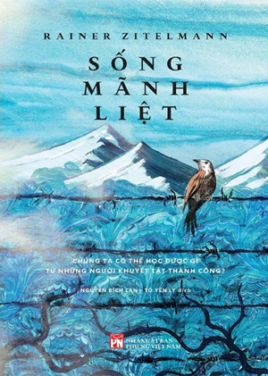 Sống Mãnh Liệt - Rainer Zitelmann