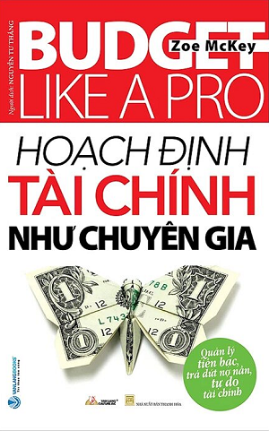 Hoạch Định Tài Chính Như Chuyên Gia - Zoe McKey