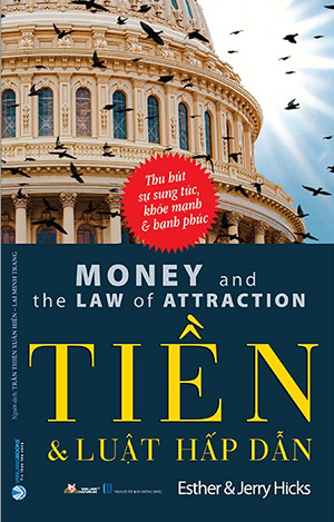 Tiền Và Luật Hấp Dẫn - Esther, Jerry Hicks