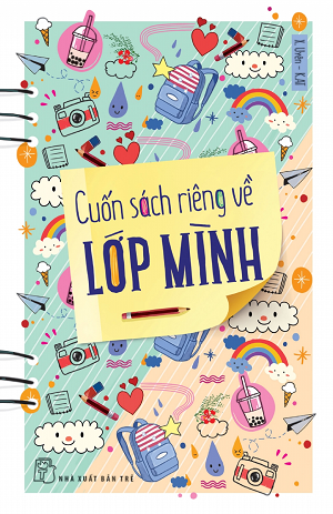 CUỐN SÁCH RIÊNG VỀ LỚP MÌNH