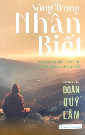 Sống Trong Nhận Biết - Đoàn Quý Lâm