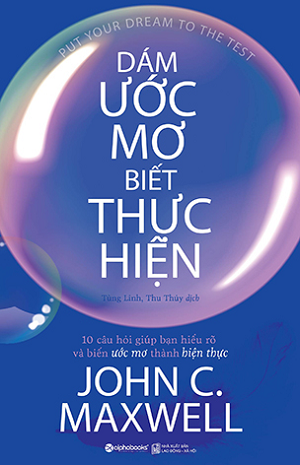 Dám Ước Mơ Biết Thực Hiện