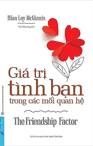 Giá Trị Tình Bạn Trong Các Mối Quan Hệ - Alan Loy McGinnis