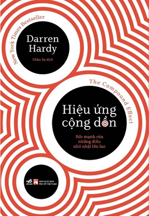 Hiệu Ứng Cộng Dồn - Darren Hardy