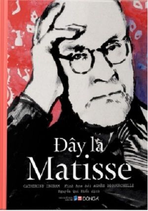 Danh họa nghệ thuật - Đây Là Matisse