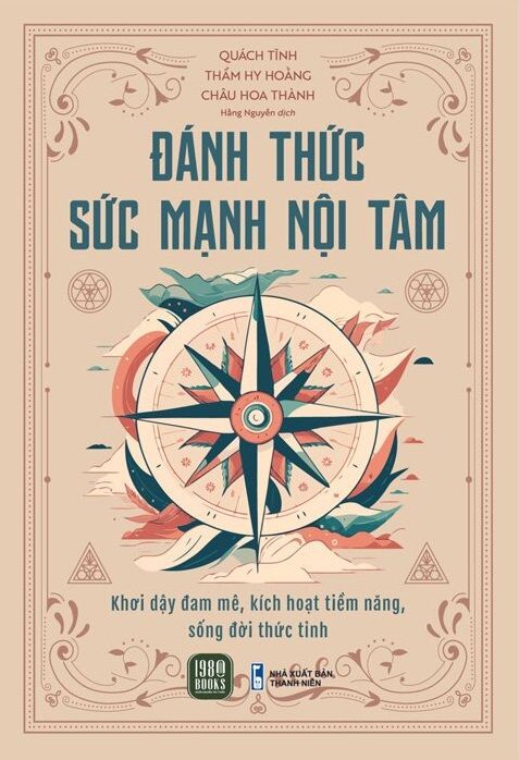 Đánh Thức Sức Mạnh Nội Tâm - Quách Tĩnh, Thẩm Hy Hoằng, Châu Hoa Thành