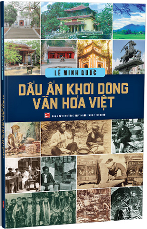 Dấu ấn khơi dòng văn hóa Việt