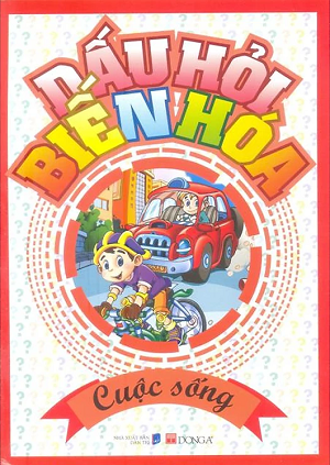 KT11 - Dấu Hỏi Biến Hóa - Cuộc Sống