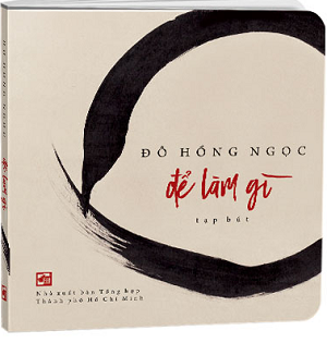 Để làm gì - Tạp bút