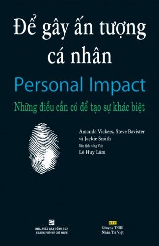 Để Gây Ấn Tượng Cá Nhân - Những Điều Cần Có Để Tạo Sự Khác Biệt