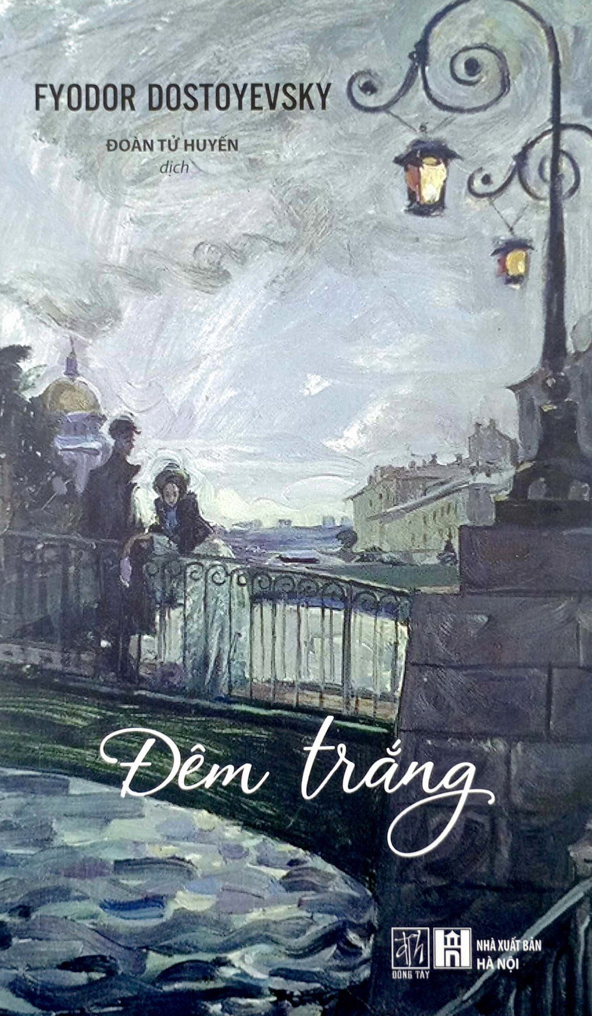 Đêm Trắng (Tái Bản 2023) - Fyodor Dostoevsky