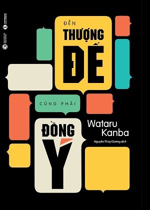 Đến Thượng đế cũng phải đồng ý