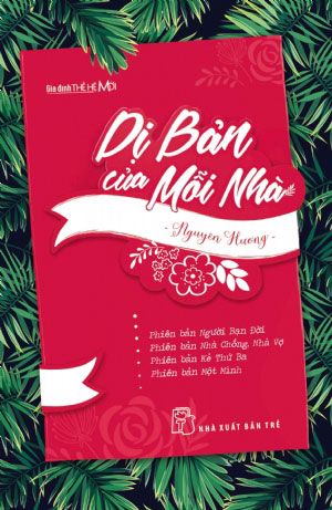 Dị Bản Của Mỗi Nhà