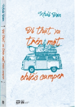 ĐI THẬT XA TRÊN MỘT CHIẾC CAMPER