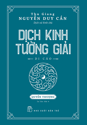 DỊCH KINH TƯỜNG GIẢI (DI CẢO): QUYỂN THƯỢNG