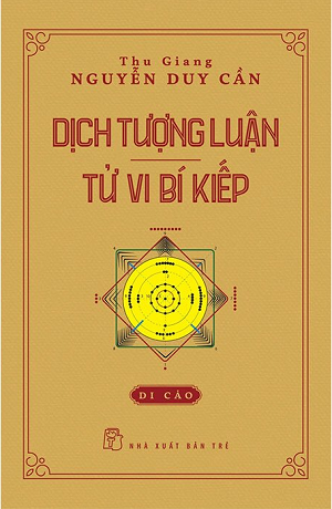 Dịch Tượng Luận - Tử Vi Bí Kiếp (Tái bản 2023)