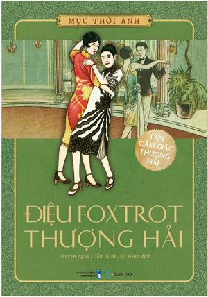 Điệu Foxtrot Thượng Hải - Mục Thời Anh