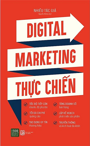 Digital Marketing Thực Chiến - Nhiều Tác Giả