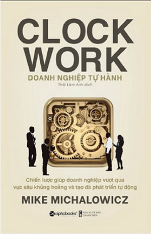 Clock Work - Doanh Nghiệp Tự Hành