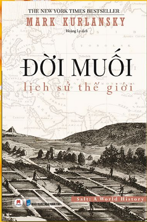 ĐỜI MUỐI - LỊCH SỬ THẾ GIỚI
