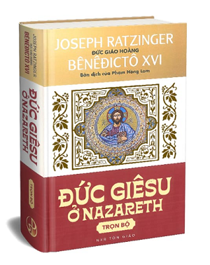 Đức Giêsu ở Nazareth (Trọn bộ) - Bìa cứng - Joseph Ratzinger