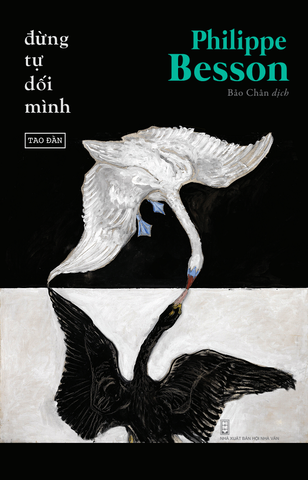 Đừng Tự Dối Mình (Tái bản 2024) - Philippe Besson