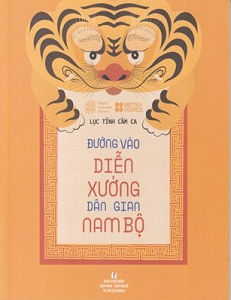 Đường Vào Diễn Xướng Dân Gian Nam Bộ