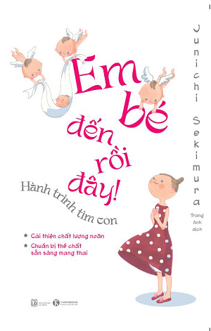Em bé đến rồi đây – Hành trình tìm con - Junichi Sekimura