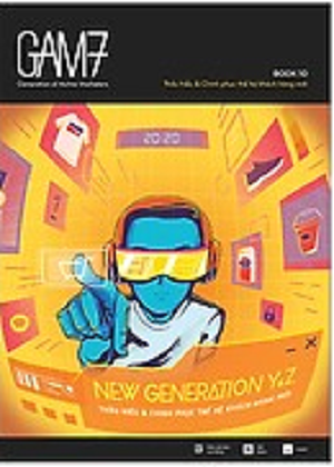 Gam7 Book No.10 - New Generation Y&Z - Thấu Hiểu Và Chinh Phục Thế Hệ Khách Hàng Mới