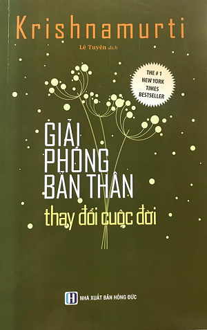 GIẢI PHÓNG BẢN THÂN THAY ĐỔI CUỘC ĐỜI