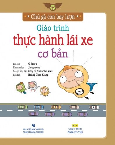 Chú Gà Con Bay Lượn - Giáo Trình Thực Hành Lái Xe Cơ Bản