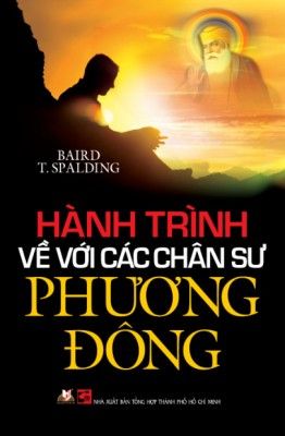 Hành Trình Về Với Các Chân Sư Phương Đông