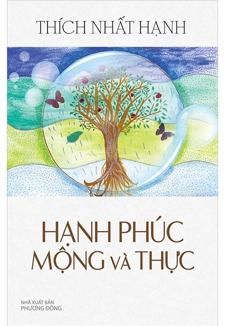 Hạnh Phúc - Mộng và Thực (Tái bản 2022)