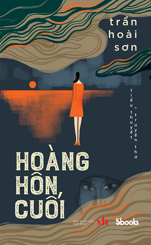 HOÀNG HÔN CUỐI - Trần Hoài Sơn