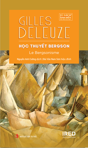 Học Thuyết Bergson - Gilles Deleuze
