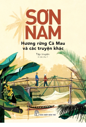 HƯƠNG RỪNG CÀ MAU VÀ CÁC TRUYỆN KHÁC