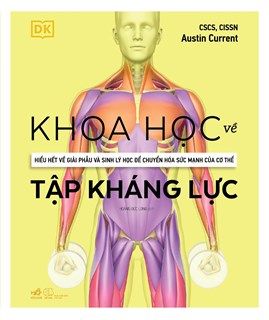 Khoa Học Về Tập Kháng Lực - DK, Austin Current