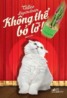 KHÔNG THỂ BỎ LỠ