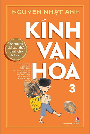 Kính Vạn Hoa - Tập 3 - Kỉ Niệm 65 Năm NXB Kim Đồng