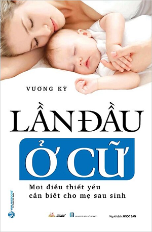 Lần Đầu Ở Cữ - Vương Kỳ