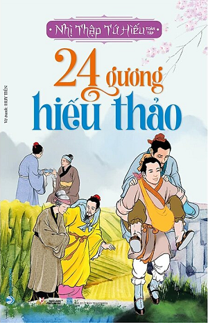 24 Gương Hiếu Thảo - Huy Tiến