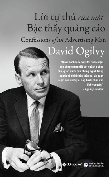 Lời Tự Thú Của Một Bậc Thầy Quảng Cáo - Tái bản 2017
