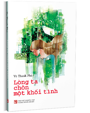 Lòng ta chôn một khối tình - Võ Thanh Phú