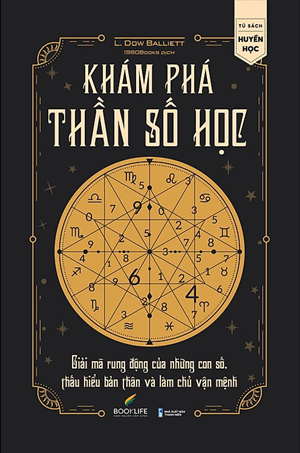 Khám Phá Thần Số Học - L.Dow Balliett